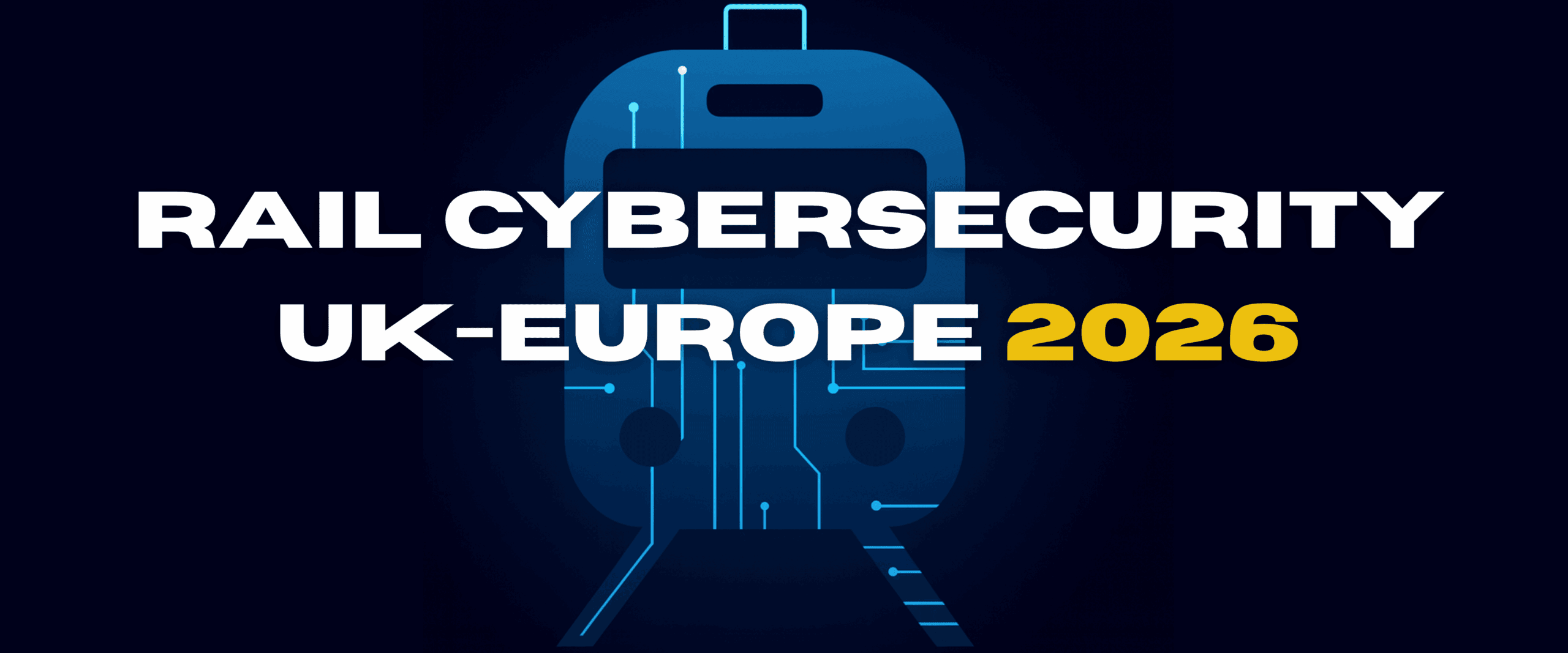 Rail Cybersecurity Conference London United Kingdom hosted by Cyber Senate