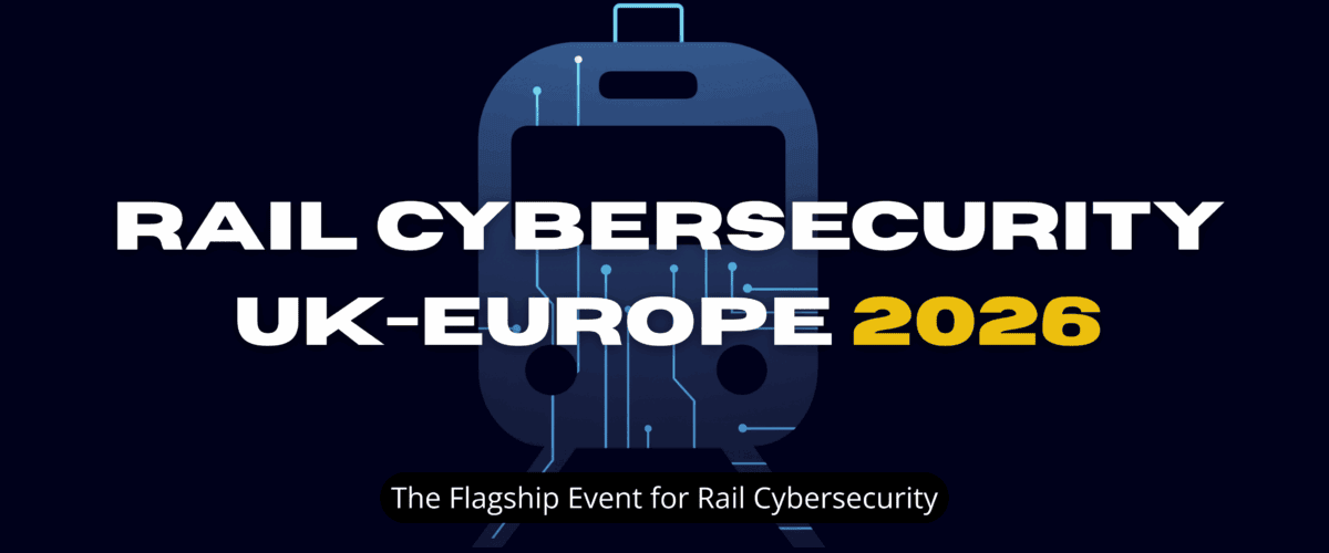 Rail Cybersecurity Conference London United Kingdom hosted by Cyber Senate